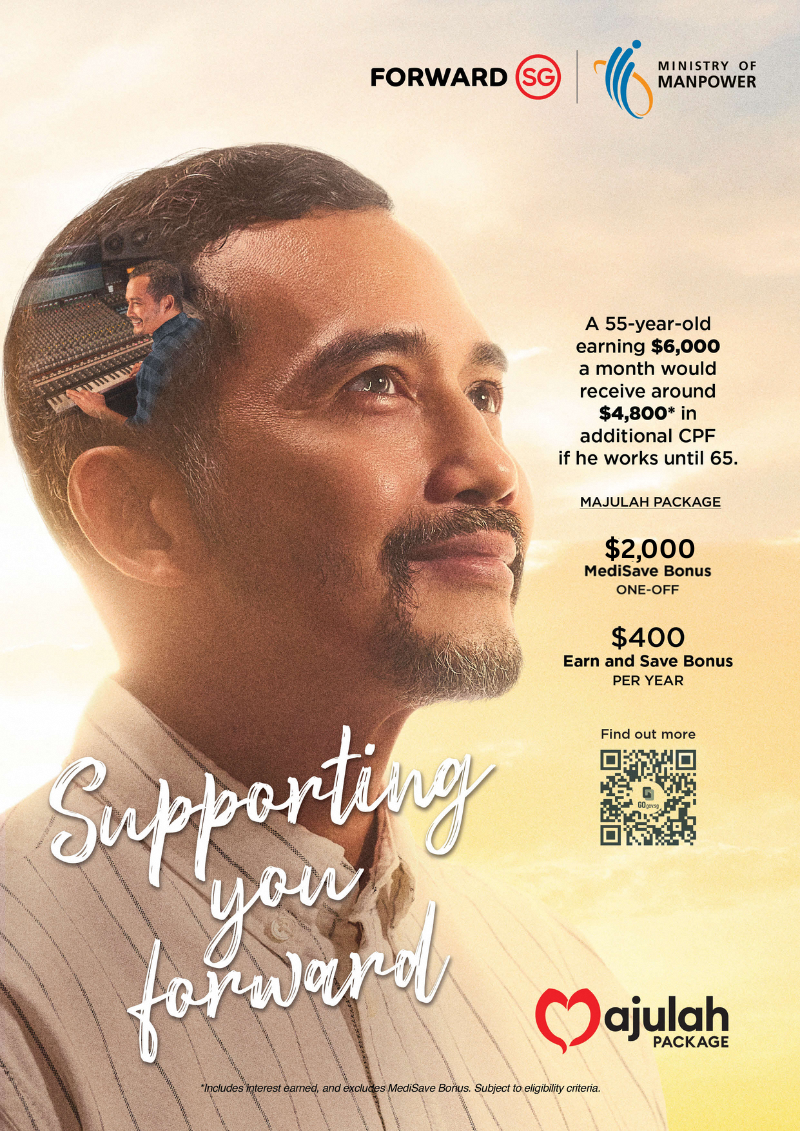 Majulah Package. Supporting you forward A 55-year-old earning $6,000 a month would receive about $4,800 in additional CPF if he works until 65. This includes interest earned, and excludes MediSave Bonus. Subject to eligibility criteria. Under Majulah Package, this member would receive $2,000 one-off MediSave Bonus and $400 per year from the Earn and Save Bonus.